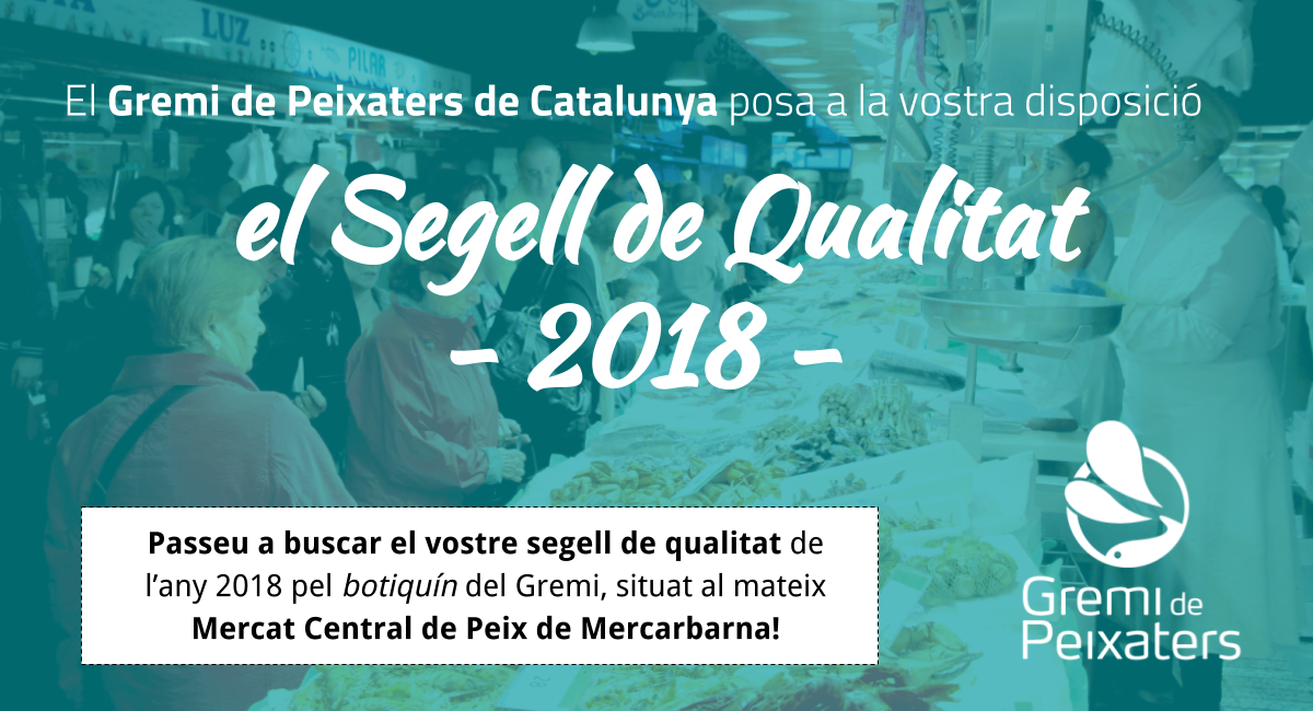 Ja disponible el segell de qualitat 2018 del Gremi de Peixaters de Catalunya