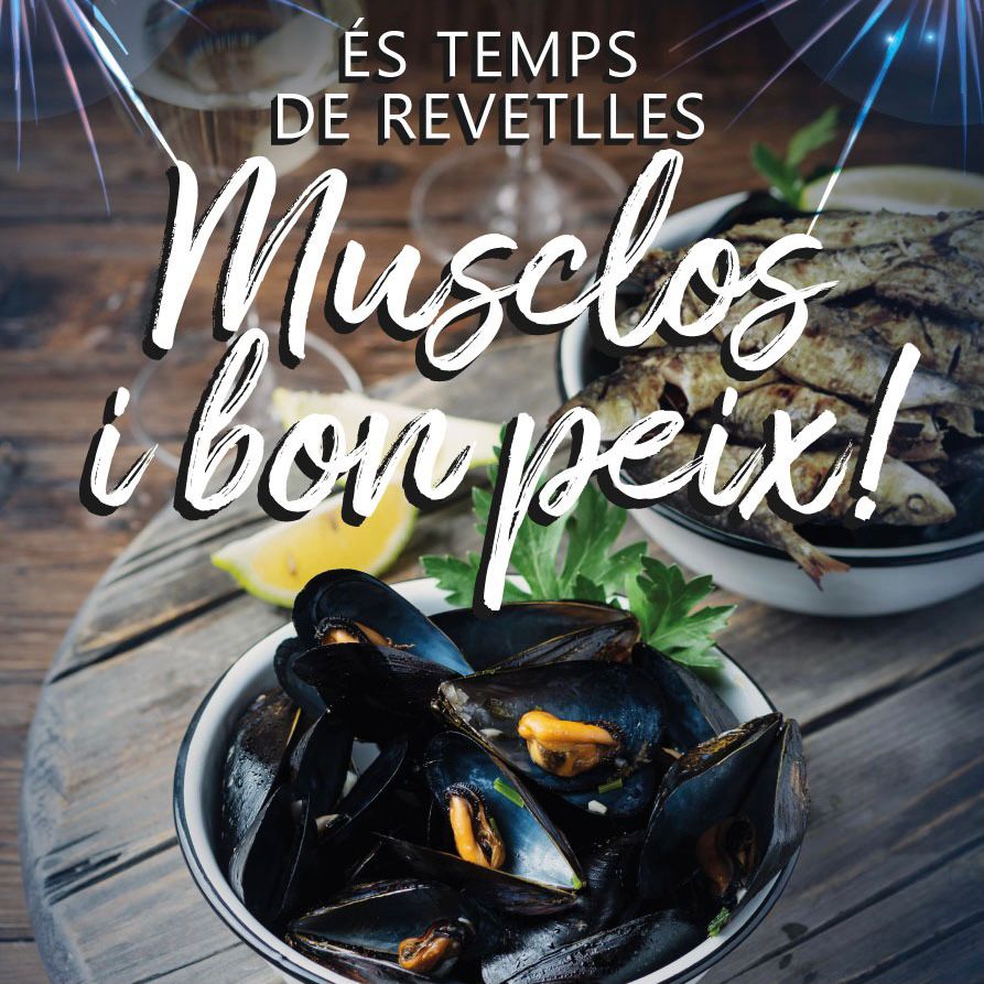 És temps de revetlles, musclos i bon peix!