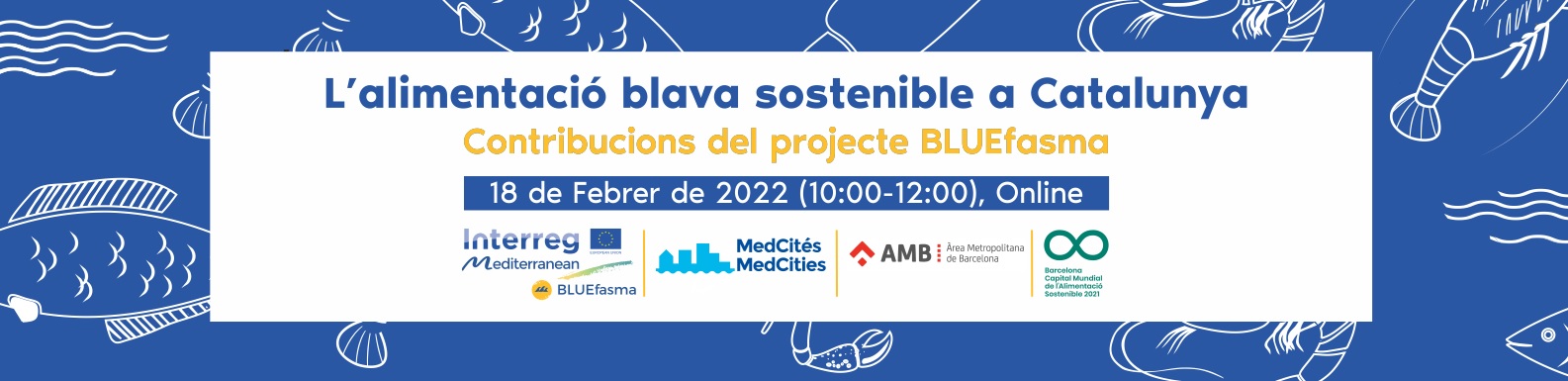 Seminari online: L’alimentació blava sostenible a Catalunya – Contribucions del projecte BLUEfasma