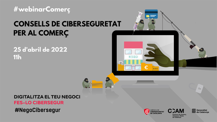 Sessió formativa ‘Consells de Ciberseguretat per al Comerç’