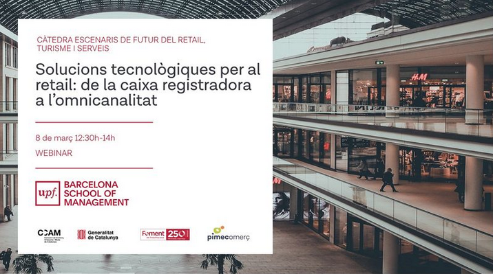 Webinar «Solucions tecnològiques per al retail: de la caixa registradora a l’omnicanalitat»