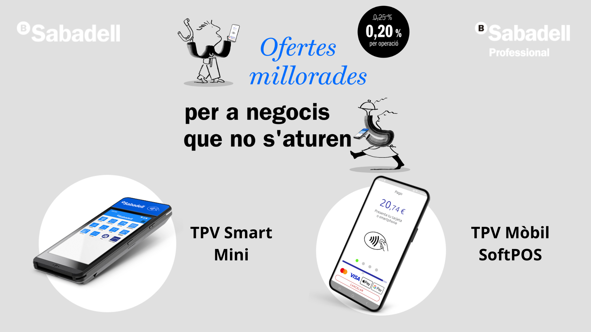 Noves avantatges per als agremiats: TPV Mini i TPV Mòbil SoftPOS de Banc Sabadell amb un 0,20% per operació